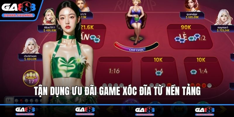 Tận dụng ưu đãi game xóc đĩa từ nền tảng